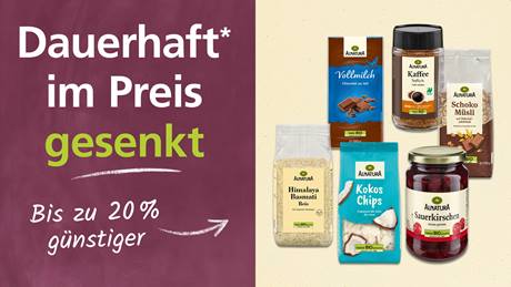 Mehrere Alnatura Produkte, die "Dauerhaft im Preis gesenkt (bis zu 20 % günstiger)" werden: Vollmilch-Schokolade, Kaffee löslich, Schoko-Müsli, Himalaya-Basmatireis, Kokos-Chips und Sauerkirschen. 