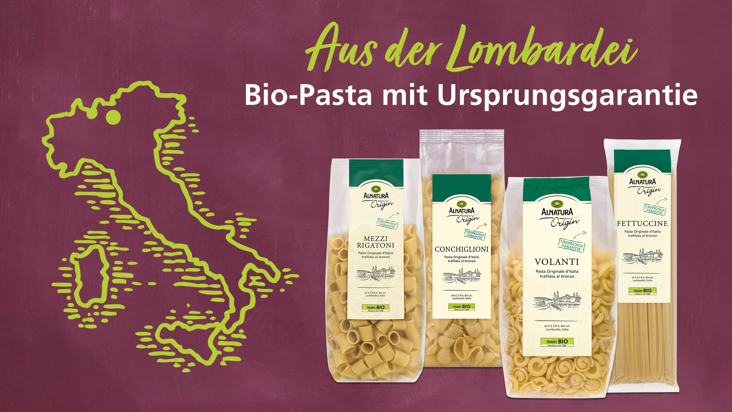 Das Bild zeigt verschiedene Packungen Bio-Pasta der Marke Alnatura Origin mit dem Slogan "Aus der Lombardei. Bio-Pasta mit Ursprungsgarantie." Daneben ist eine stilisierte Karte Italiens, die die Region Lombardei hervorhebt.