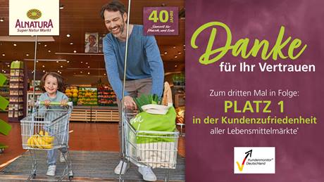 Kundenmonitor-Auszeichnung für Alnatura. Daneben ein Vater mit einem Kind, beide schieben einen Einkaufswagen. Dazu Schriftzug "Danke für ihr Vertrauen". 