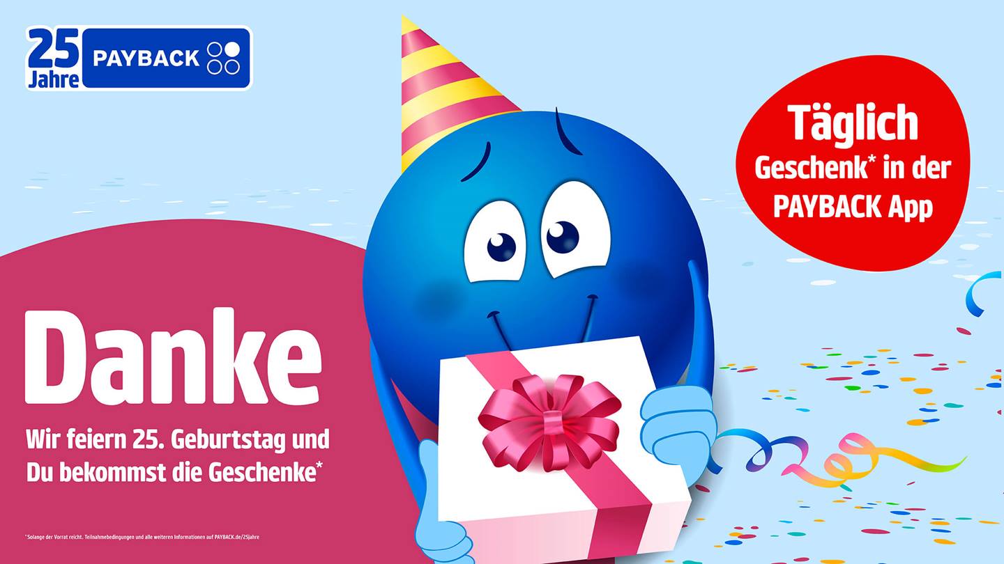 Das Bild zeigt eine freundliche, blaue, kugelartige Figur mit einer Partymütze, die ein Geschenk mit rosa Schleife hält. Der Hintergrund ist hellblau mit Konfetti und einem roten Kreis mit der Aufschrift „Täglich Geschenk* in der PAYBACK App“. Im unteren Bereich steht „Danke“, gefolgt von dem Text „Wir feiern 25. Geburtstag und Du bekommst die Geschenke*“. Es ist offensichtlich eine Werbegrafik für das 25-jährige Jubiläum von PAYBACK und bewirbt tägliche Geschenke in der App. *Solange der Vorrat reicht.