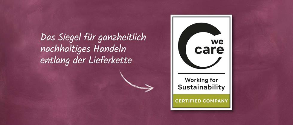 We-Care-Siegel mit Schriftzug "Das Siegel für ganzheitlich nachhaltiges Handeln entlang der Lieferkette