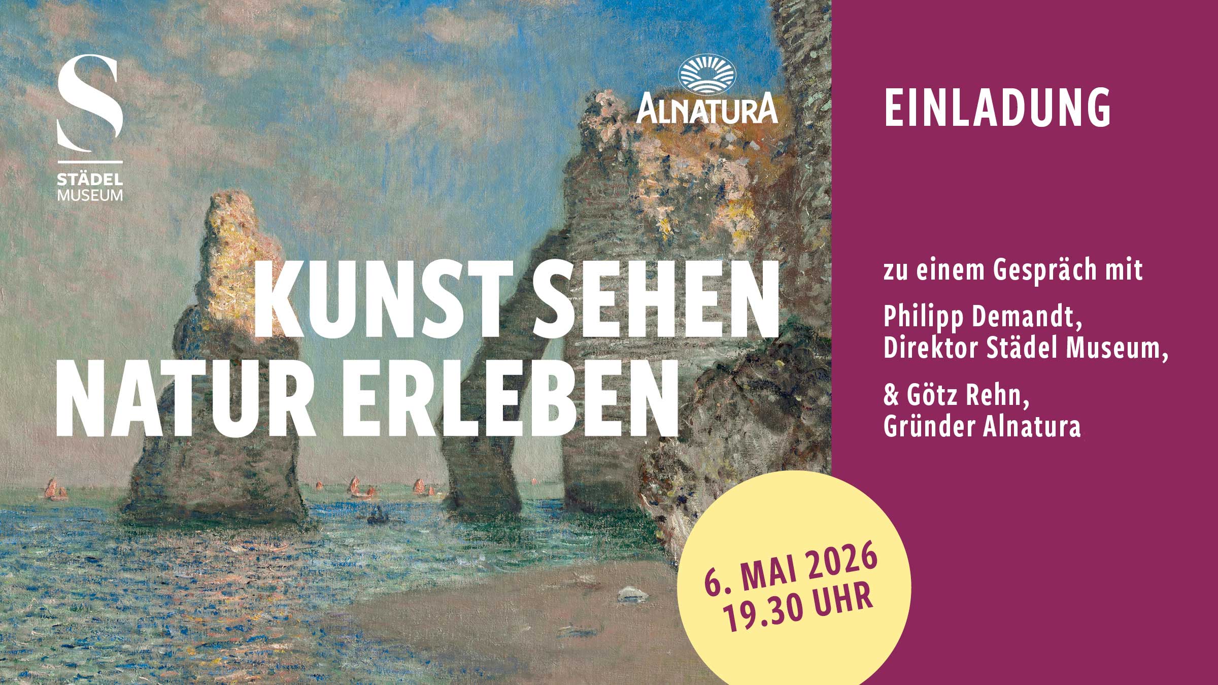 Einladung vom Städel Museum und Alnatura zu einem Gespräch mit Philipp Demandt und Götz Rehn am 6. Mai 2026 um 19:30 Uhr.