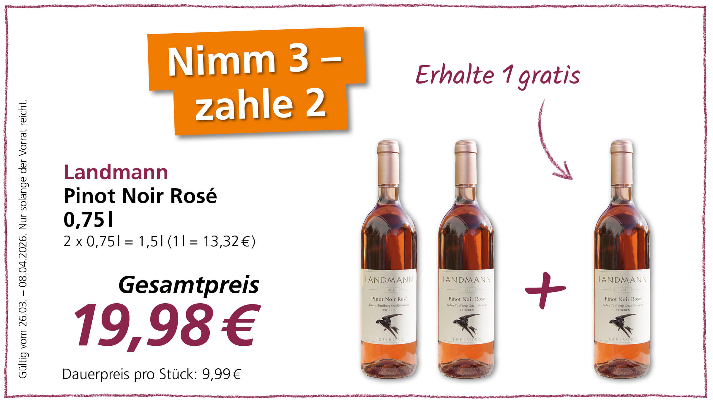 Werbeangebot für Landmann Pinot Noir Rosé: 3 Flaschen kaufen und nur 2 bezahlen, Gesamtpreis 19,98 €.