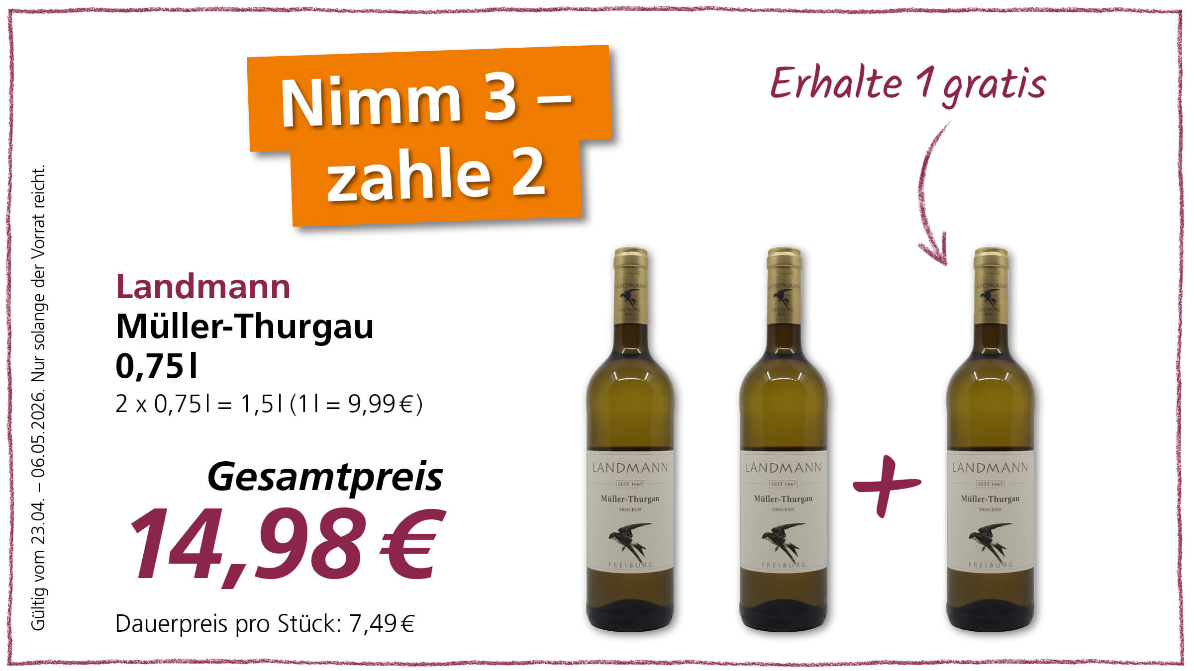 Ein Angebot für Wein: Kaufe 3 Flaschen Landmann Müller-Thurgau Wein zum Preis von 2. Der Gesamtpreis beträgt 14,98 €.