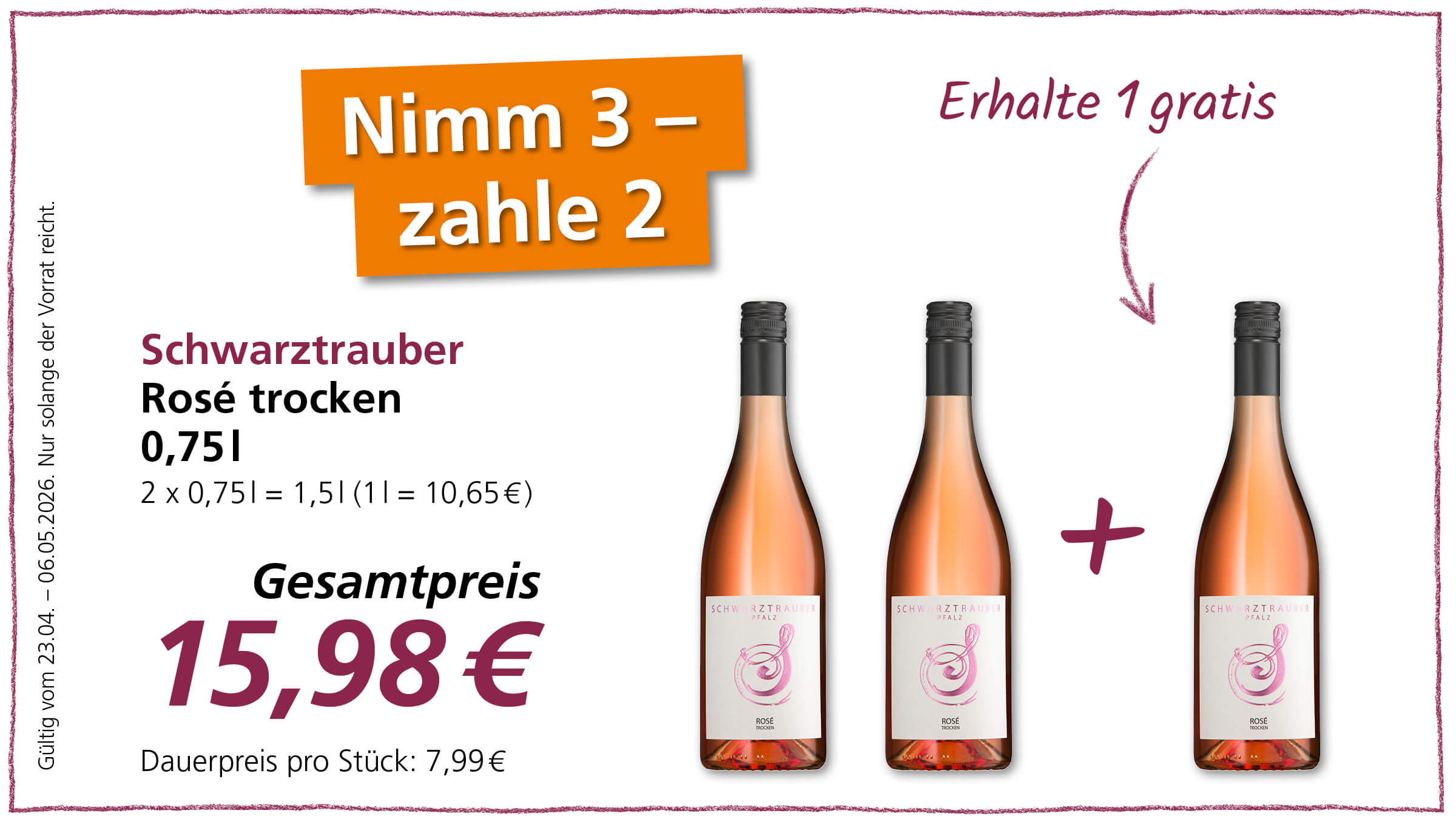 Angebot: 3 Flaschen Schwarzleibling Rosé trocken 0,75l kaufen und nur 2 bezahlen. Der Gesamtpreis beträgt 15,98€.