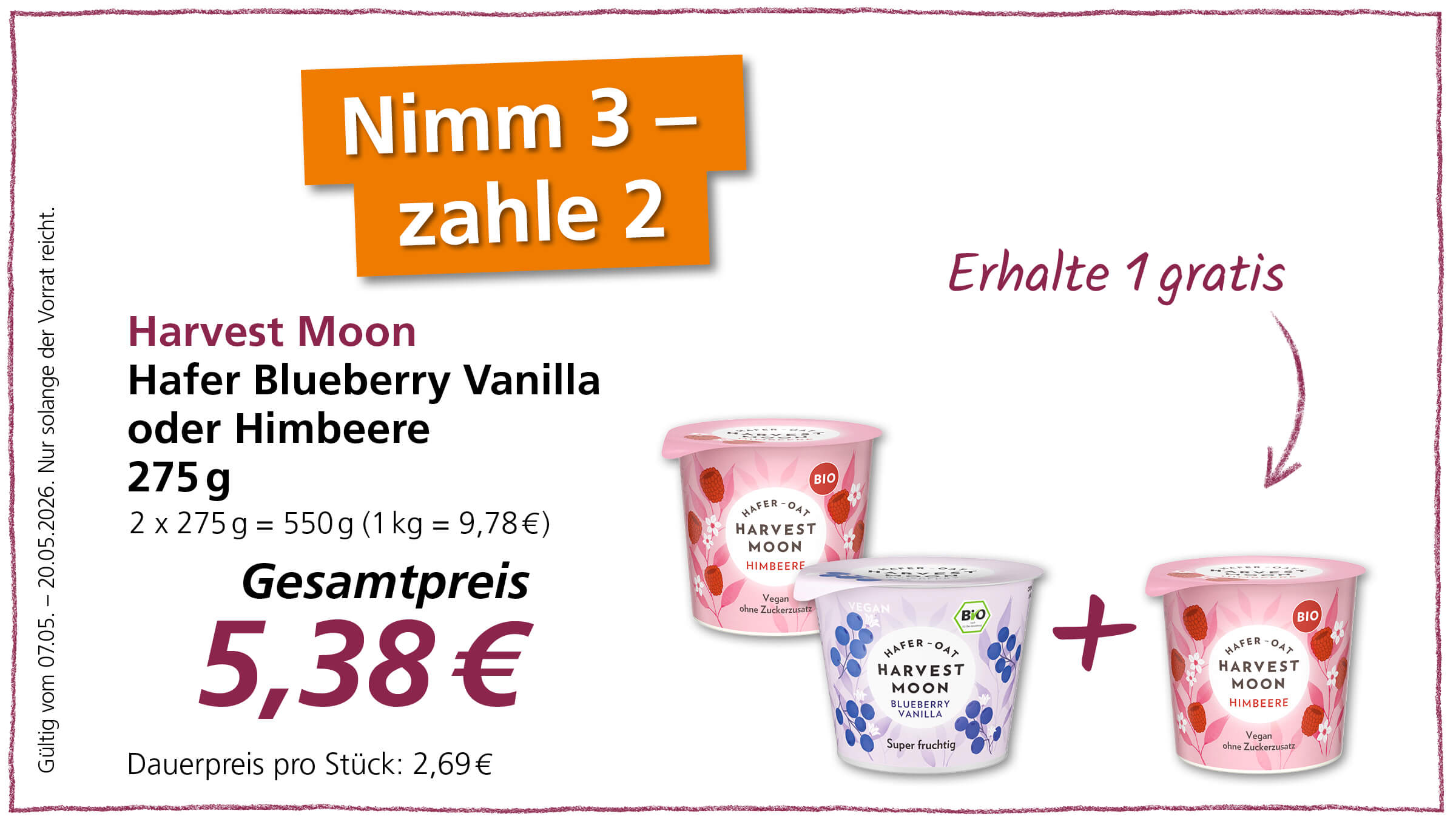 Der Text beschreibt eine Aktion: "Nimm 3 – zahle 2" und "Erhalte 1 gratis" für Harvest Moon Haferprodukte (Himbeere oder Blueberry Vanilla) zu einem Gesamtpreis von 5,38€.