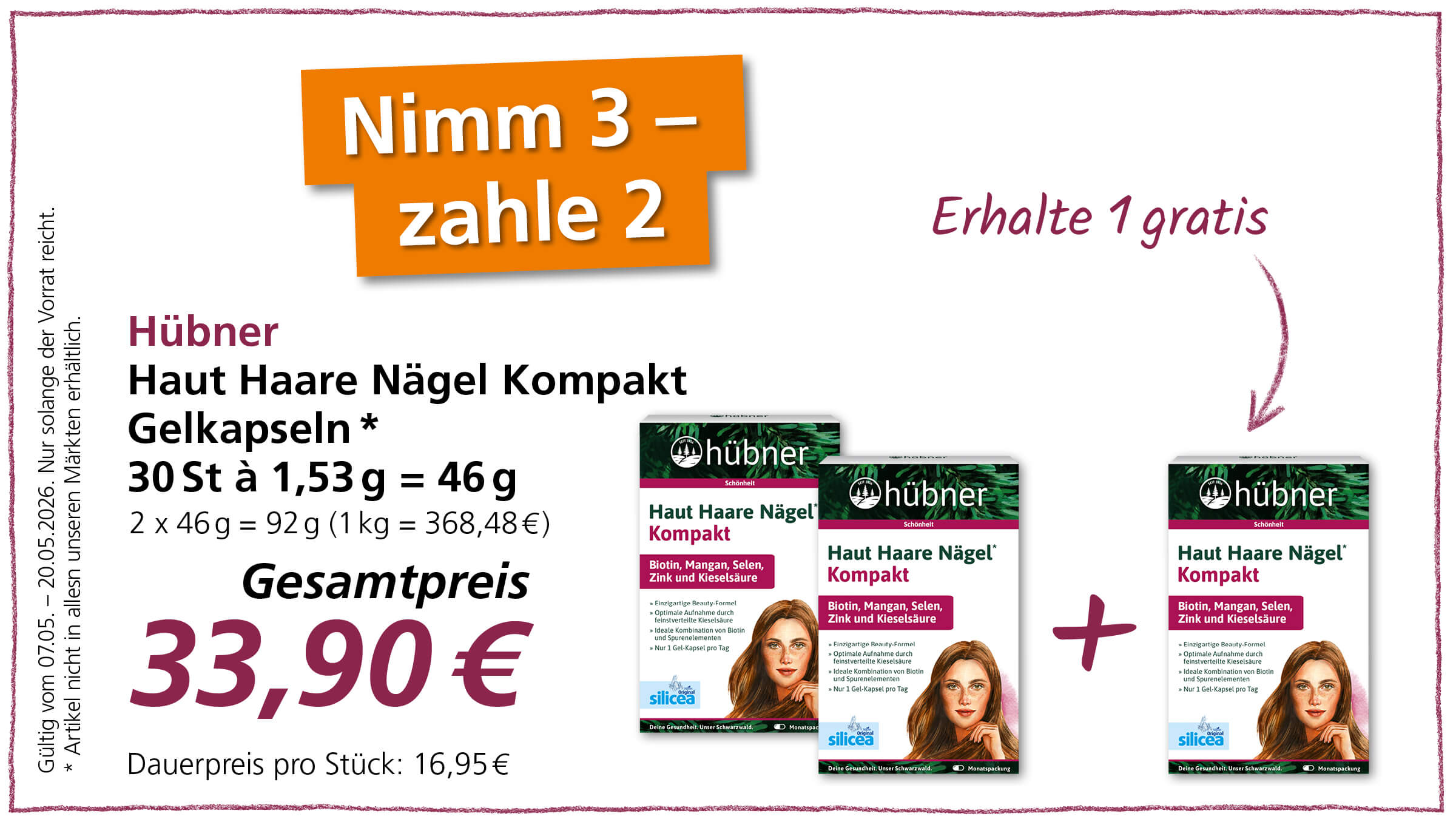 Ein Angebot für Hübner Haut Haare Nägel Kompakt Gelkapseln mit dem Aufdruck "Nimm 3 - zahle 2" und "Erhalte 1 gratis". Der Gesamtpreis für 3 Packungen beträgt 33,90 €.