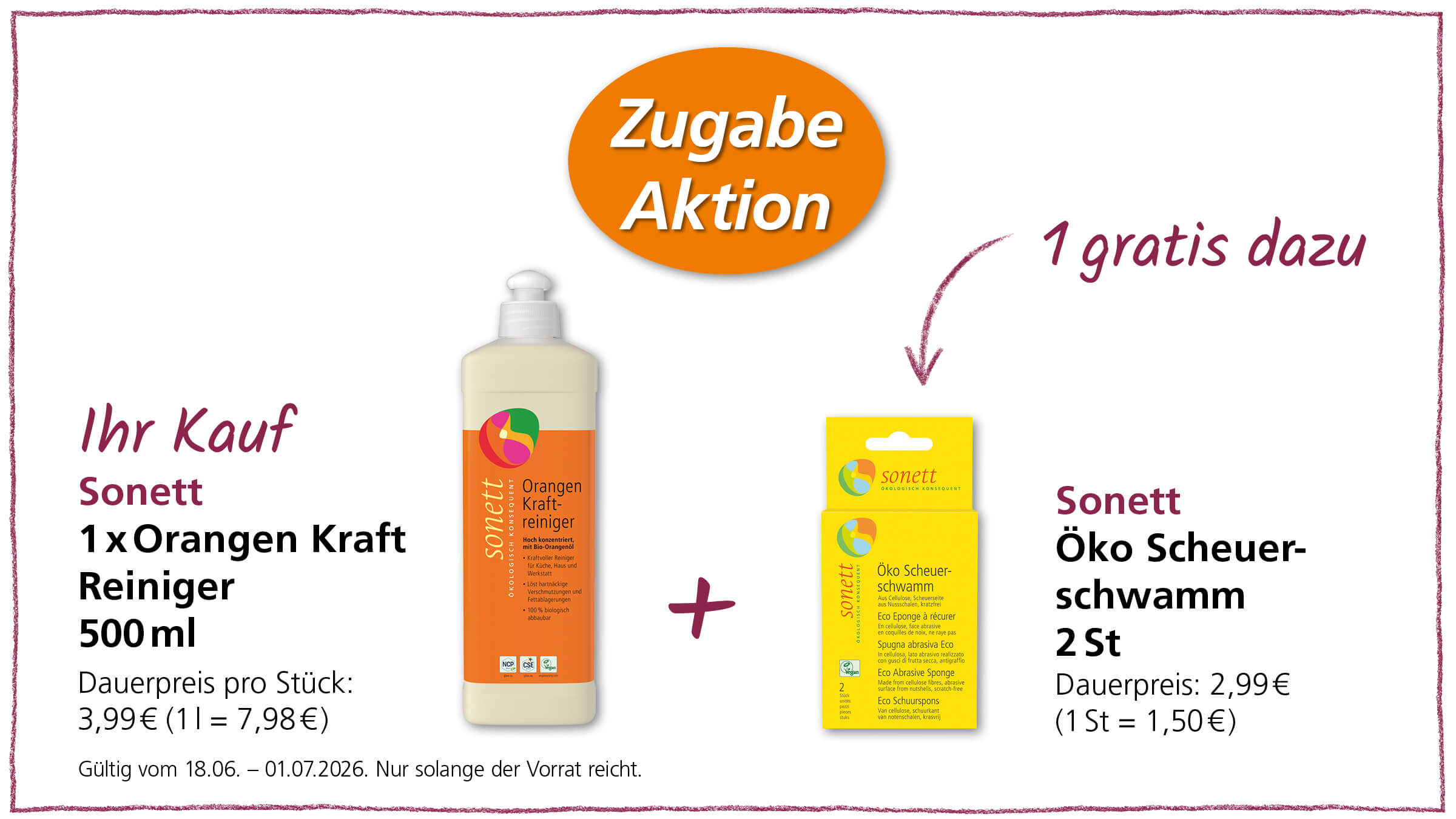Sonderangebot: Beim Kauf von Sonett Orangen Kraft Reiniger 500ml gibt es 1x Sonett Öko Scheuerschwamm 2 St. gratis dazu.
