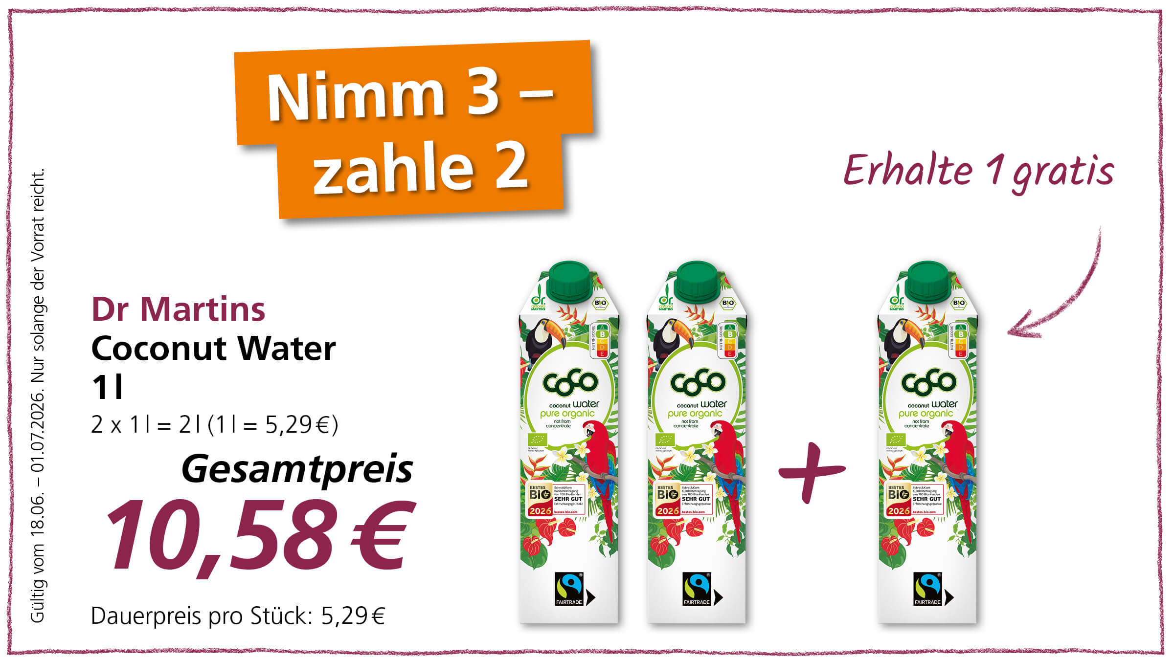 Angebot für Dr. Martins Coconut Water: Kaufe 3, zahle 2. Gesamtpreis 10,58€ bei einem Einzelpreis von 5,29€.