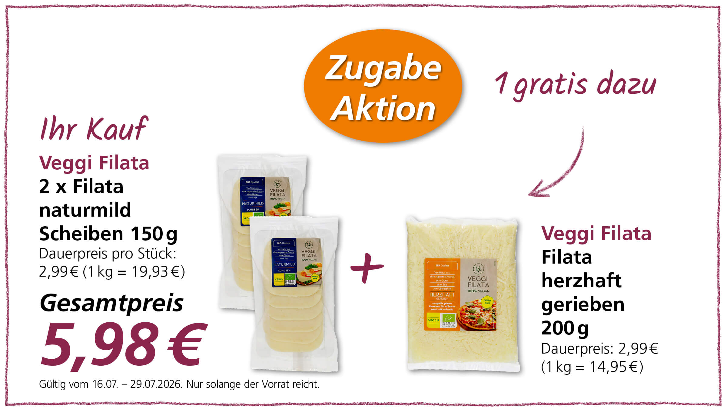 Werbebild für eine Veggi Filata Zugabe Aktion. Beim Kauf von zwei Packungen Veggi Filata Scheiben erhält man eine Packung geriebenen Veggi Filata gratis dazu.