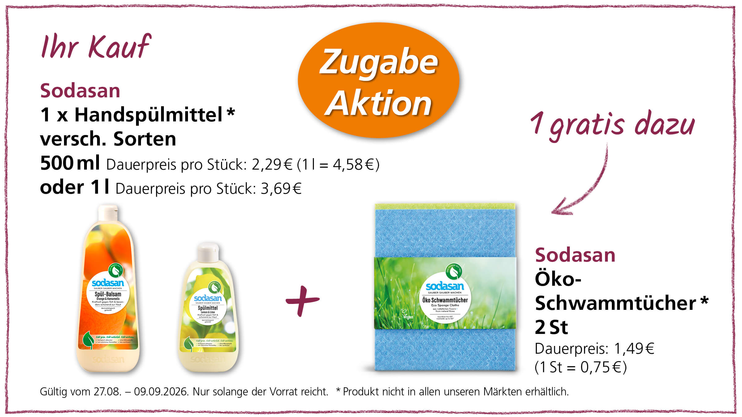 Angebot von Sodasan: Ein Handspülmittel (500ml oder 1l) kaufen und ein 2er-Pack Öko-Schwammtücher gratis dazu erhalten. Angebot gültig vom 27.08. bis 09.09.2026.
