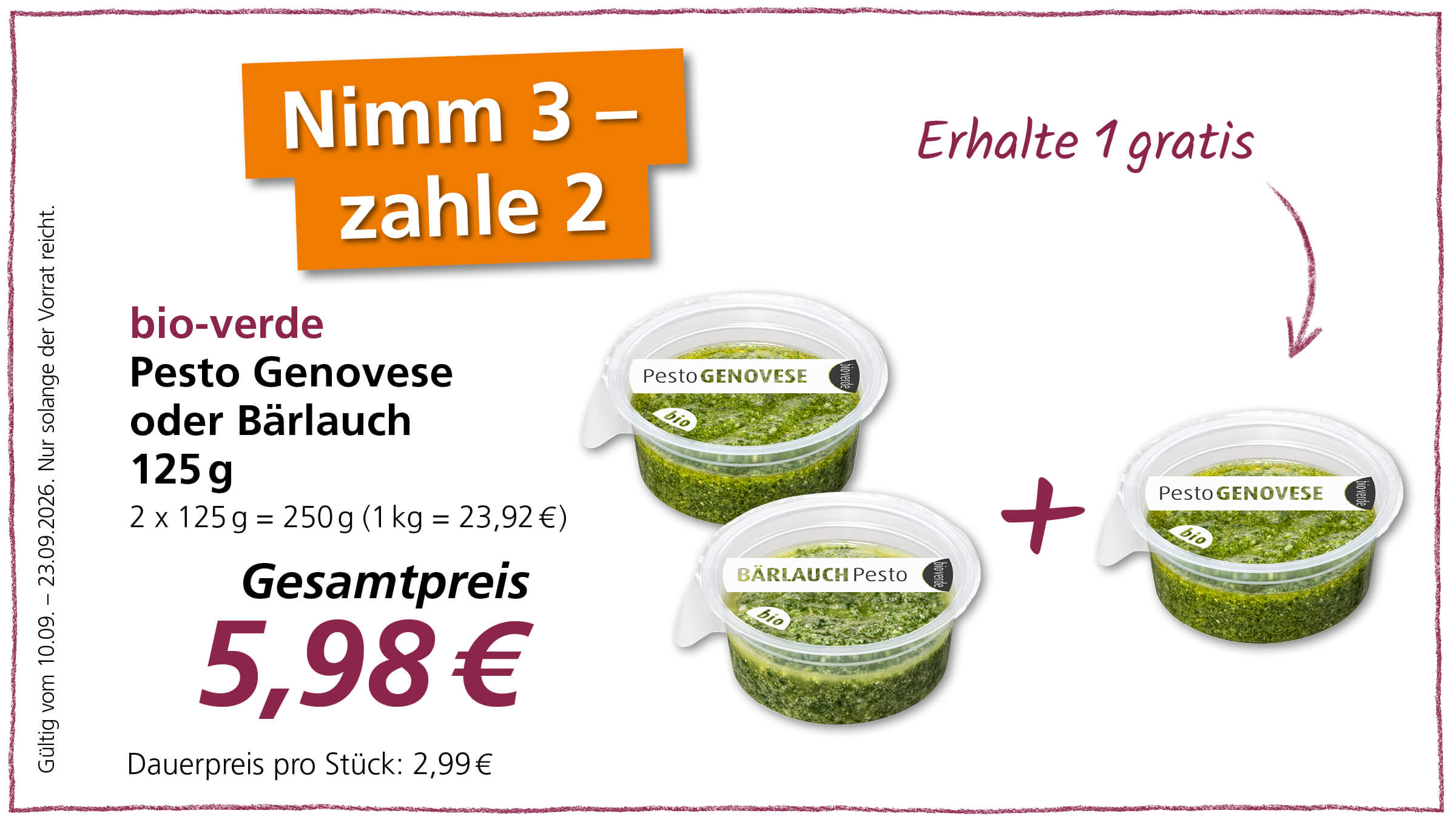Angebot: Kaufe 3 Pesto Genovese oder Bärlauch, zahle 2. Der Gesamtpreis beträgt 5,98 €. Gültig vom 10.09. - 23.09.2026.