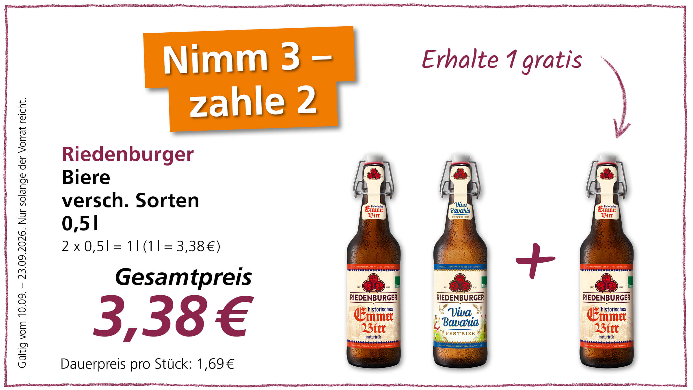 Angebot: Bei Kauf von 3 verschiedenen Riedenburger Bieren erhält man 1 gratis. Der Gesamtpreis für 3 Flaschen beträgt 3,38 €. Gültig vom 10.09. - 23.09.2026.