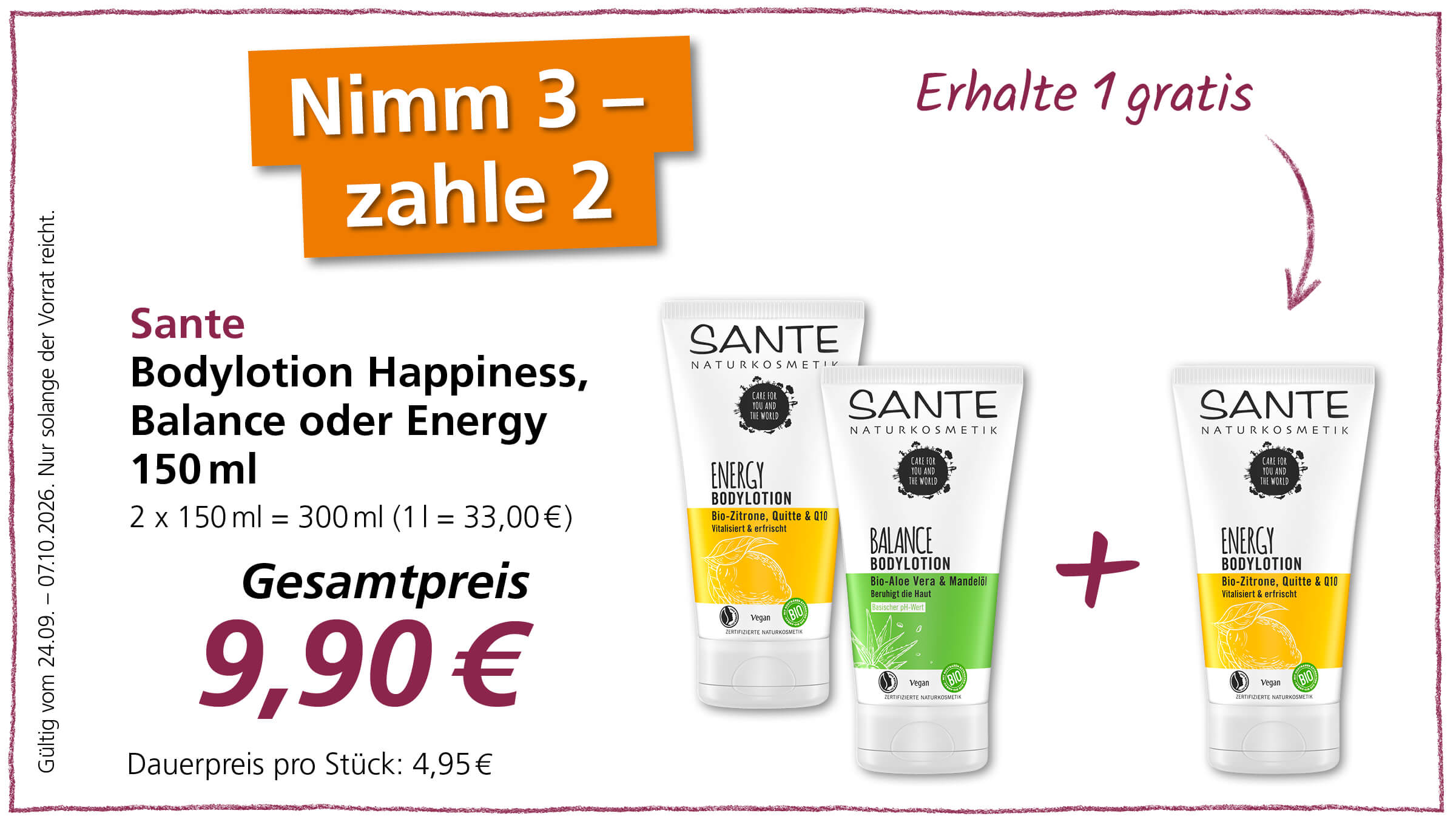 Angebot für Sante Bodylotion: 3 kaufen, 2 bezahlen, Gesamtpreis 9,90 €. Gültig vom 24.09.2026 - 07.10.2026.