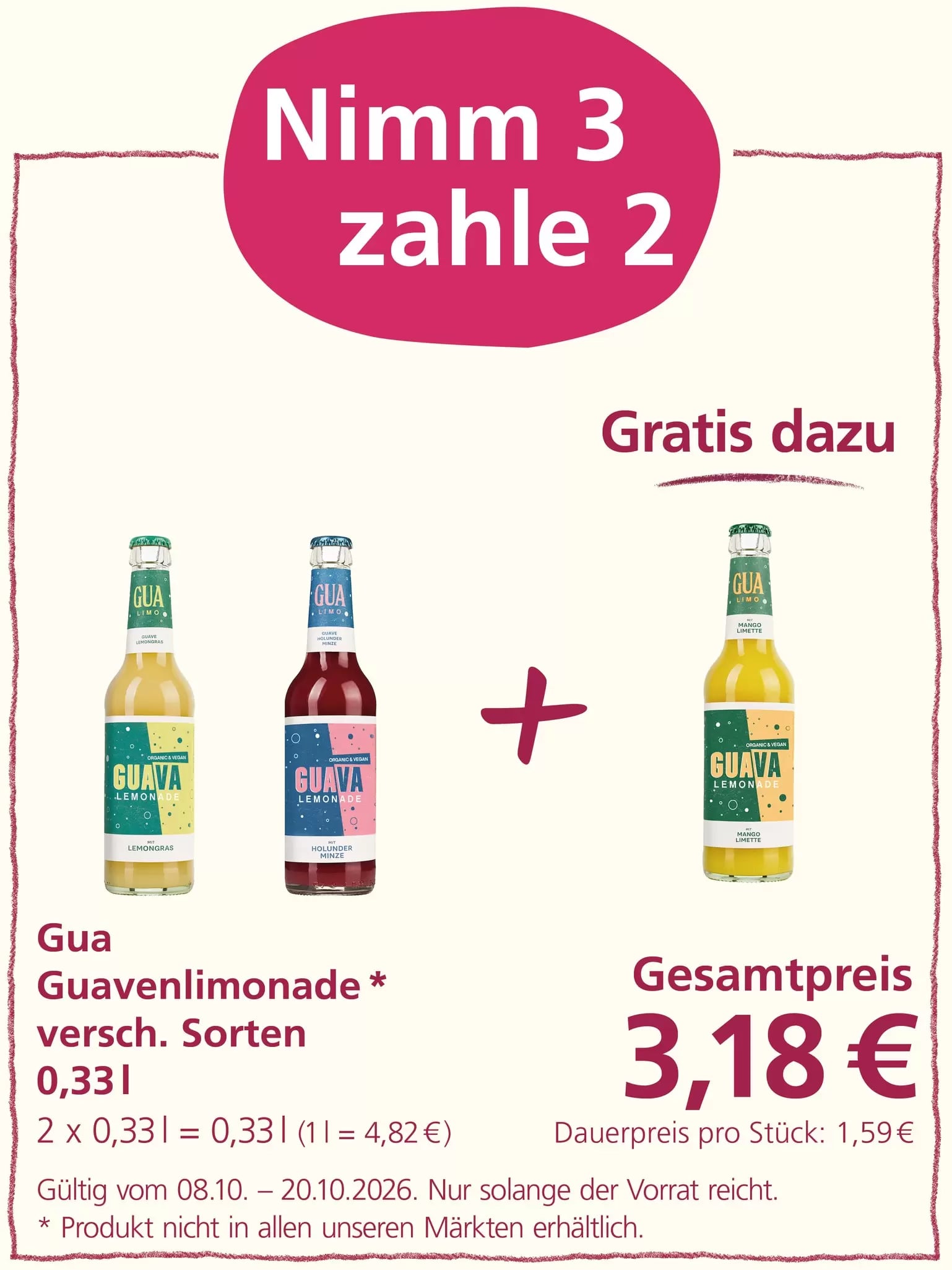 Angebot: 3 Flaschen Guavenlimonade verschiedener Sorten zum Preis von 2, mit einem Gesamtpreis von 3,18 €.