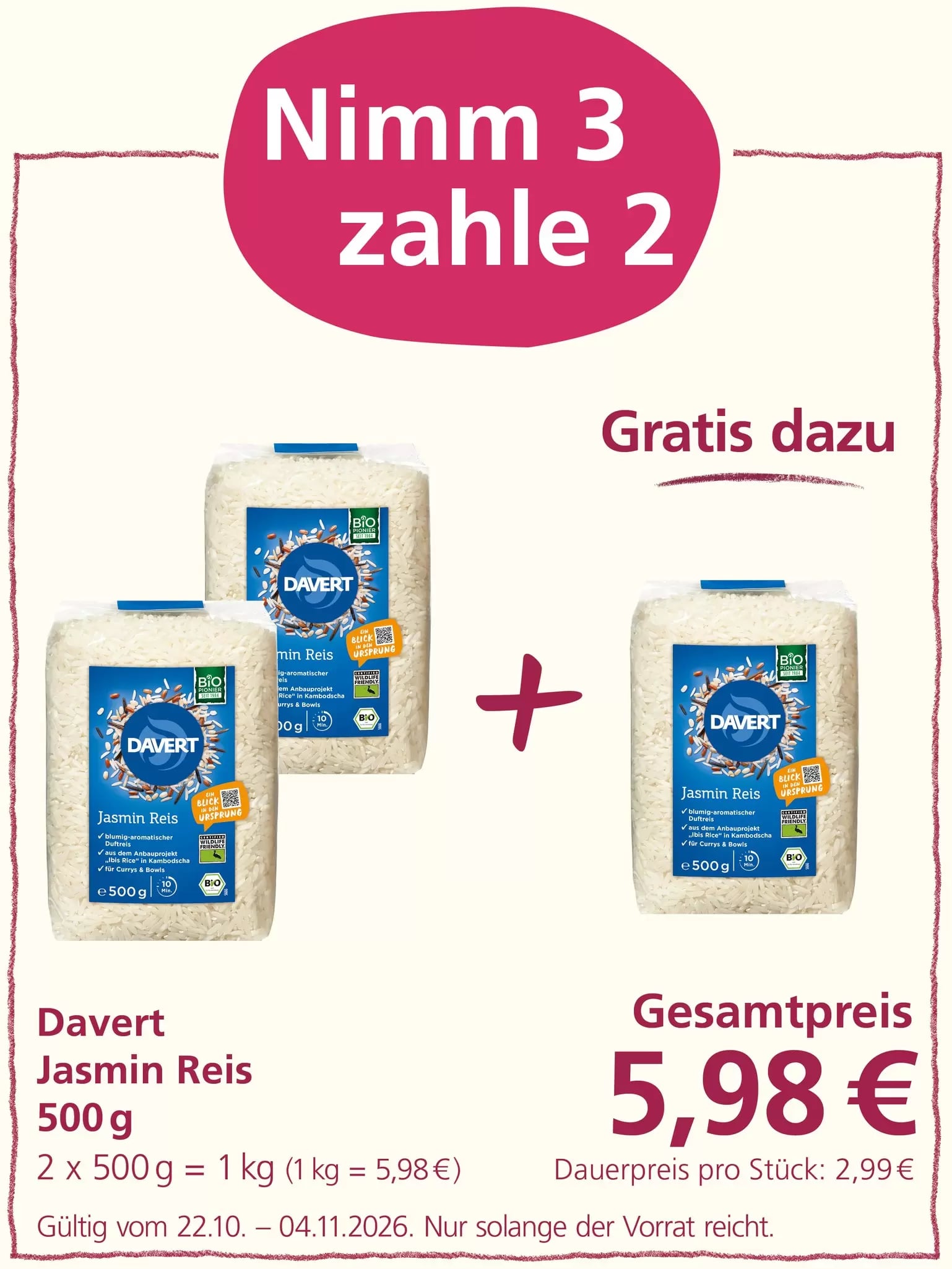 Aktion „Nimm 3, zahle 2“: Drei Packungen Davert Jasmin Reis à 500 g sind abgebildet. Beim Kauf von drei Packungen werden nur zwei berechnet. Gesamtpreis: 5,98 Euro. Angebot gültig vom 22.10. bis 04.11.2026, solange der Vorrat reicht.
