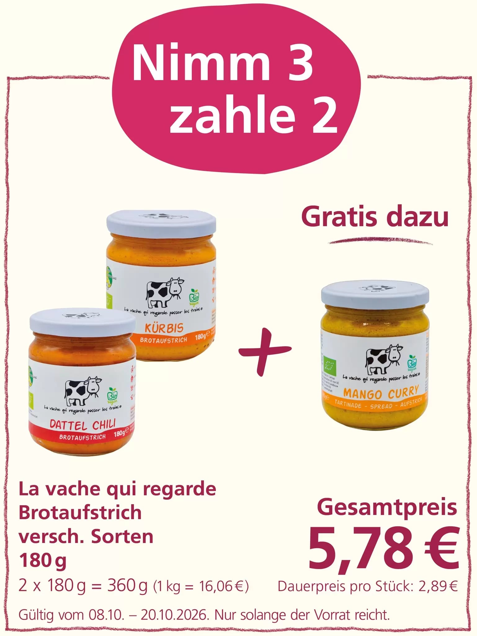 Ein Angebot: Drei Brotaufstriche kaufen, einen Mango-Curry-Aufstrich gratis erhalten.